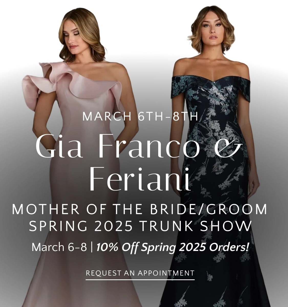 Gia Franco & Feriani Trunk Show